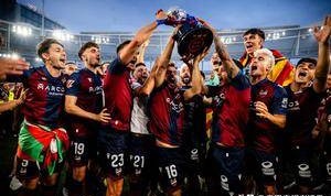 西乙收官：莱万特1-0绝杀夺冠 携埃尔切重返西甲